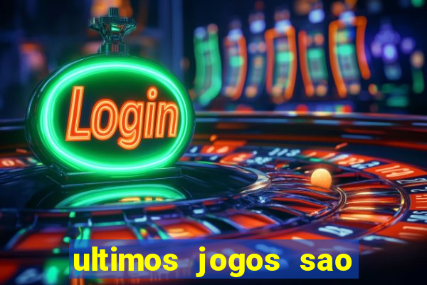 ultimos jogos sao paulo x corinthians